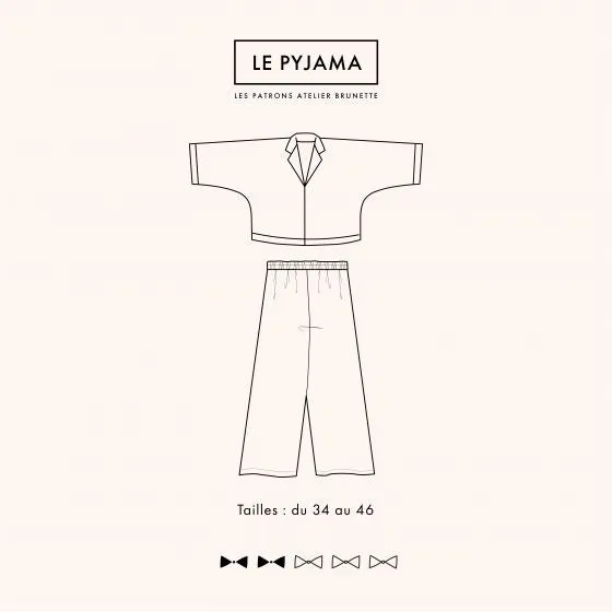 Atelier Brunette - LE Pyjama Sewing Pattern