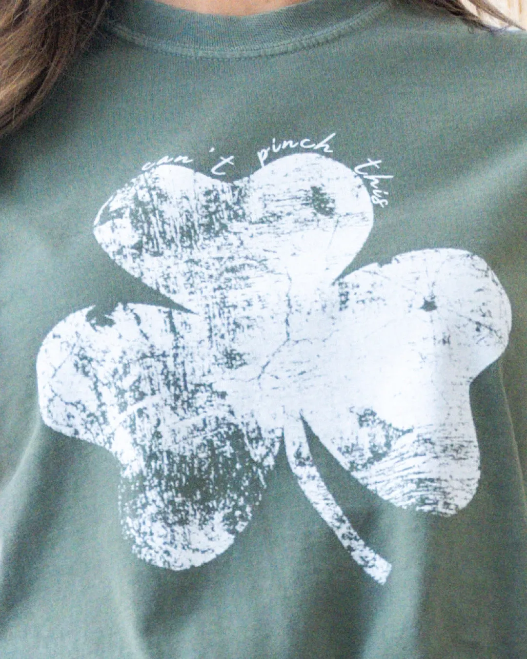 Can't Pinch This Shamrock Moss Green Tee FINAL SALE