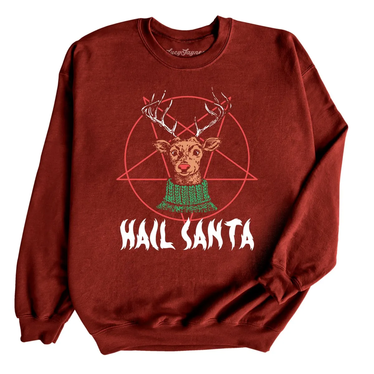 Hail Santa Sweatshirt