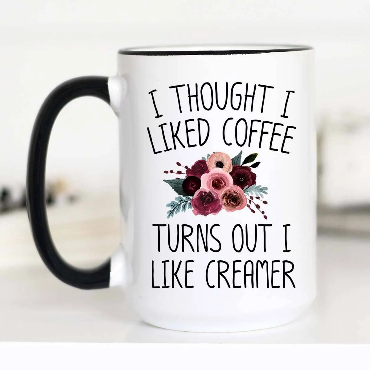 I Thought I Liked Coffee Mug