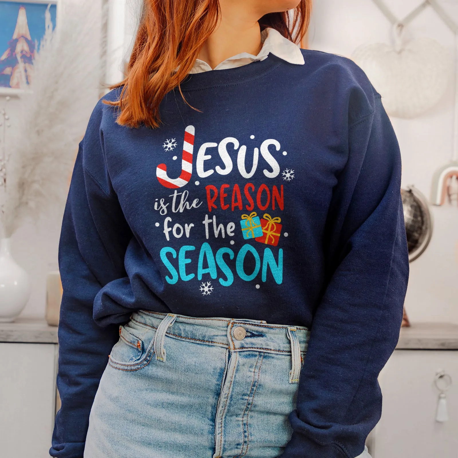 Jesus Is The Reason For The Season Sweatshirt