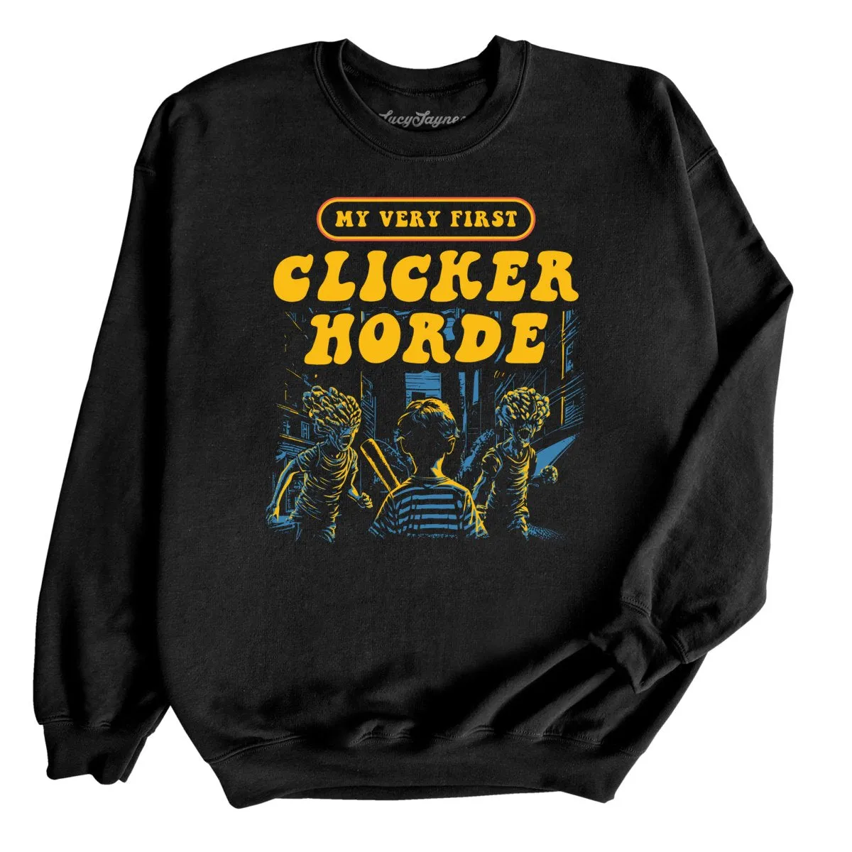 My Very First Clicker Horde Sweatshirt