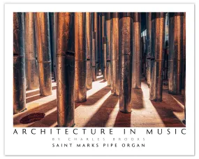 St Marks Pipe Organ, Part 1. Poster.